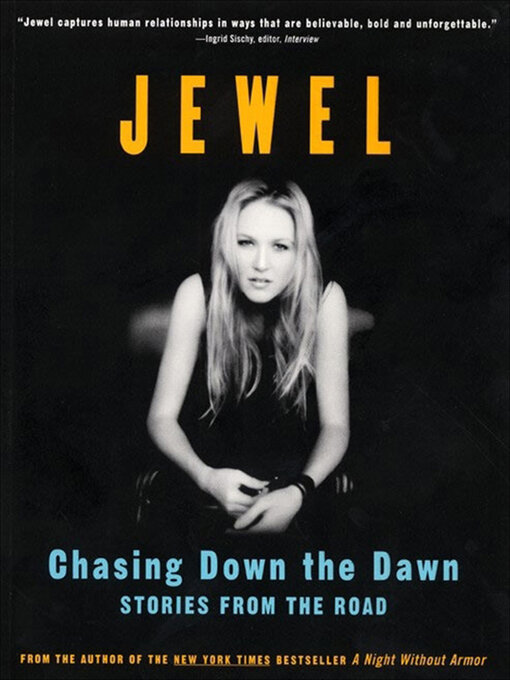 Title details for Chasing Down the Dawn by Jewel - Available